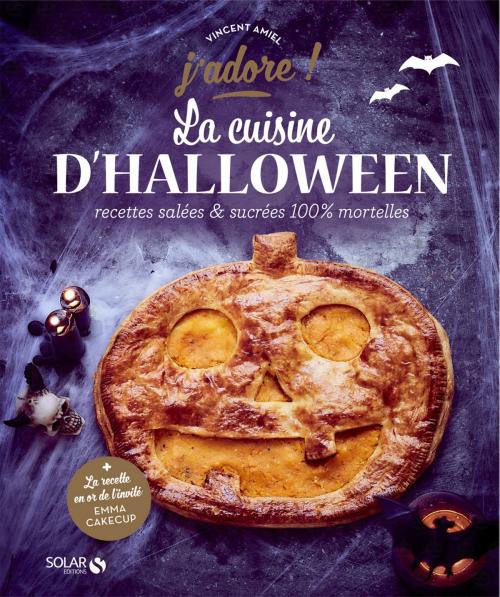 Cover of the book La cuisine d'Halloween - J'adore by Vincent AMIEL, edi8