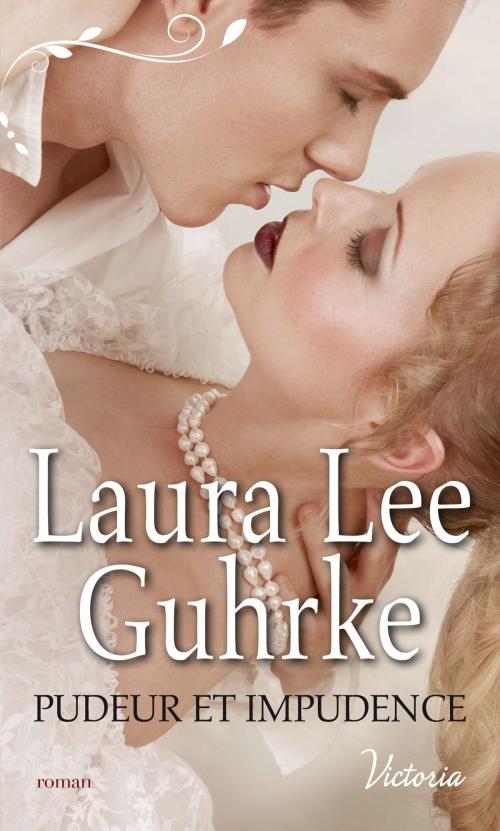 Cover of the book Pudeur et impudence by Laura Lee Guhrke, Harlequin