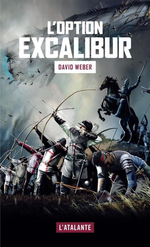 Cover of the book L'Option Excalibur by David Weber, L'Atalante