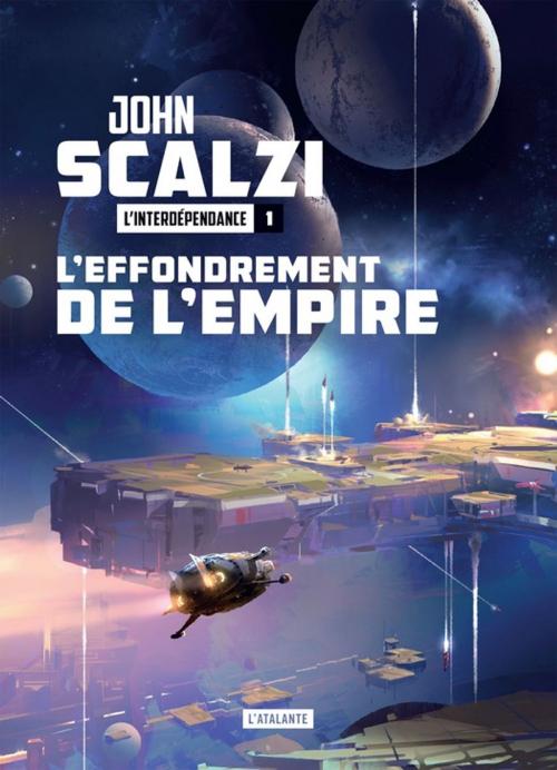 Cover of the book L'Effondrement de l'Empire by John Scalzi, L'Atalante