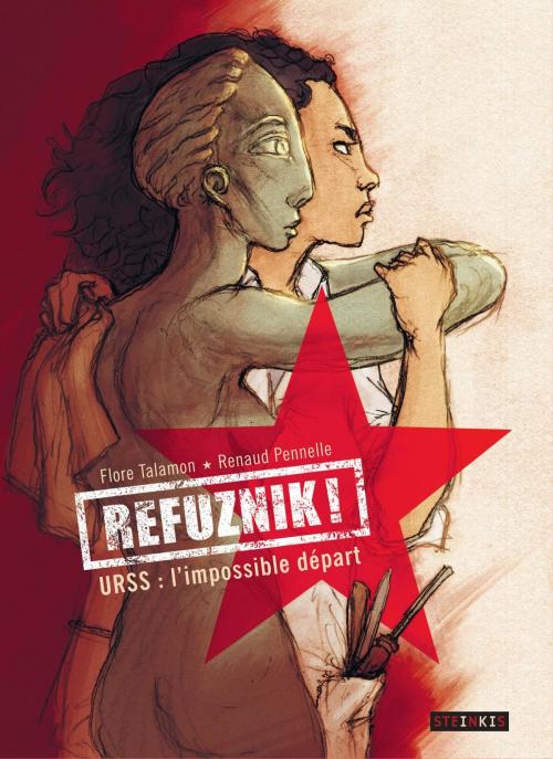 Cover of the book Refuznik by Flore Talamon, Renaud Pennelle, Steinkis BD