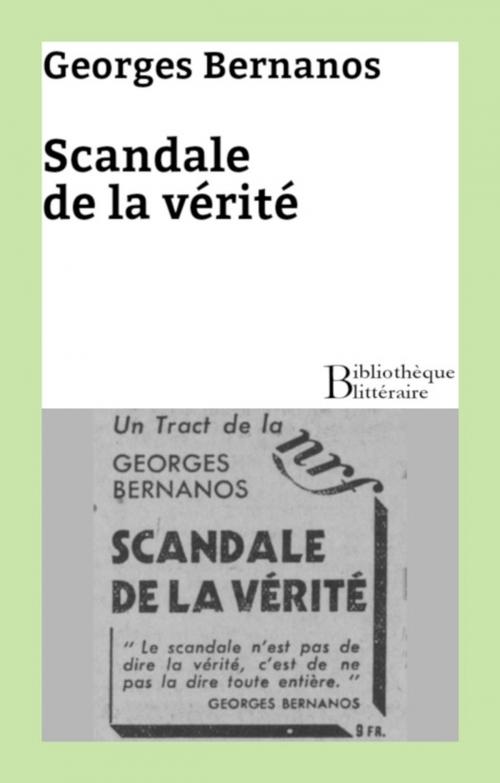 Cover of the book Scandale de la vérité by Georges Bernanos, Bibliothèque malgache