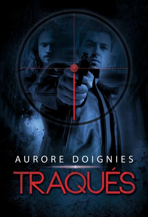 Cover of the book Traqués by Aurore Doignies, Juno Publishing