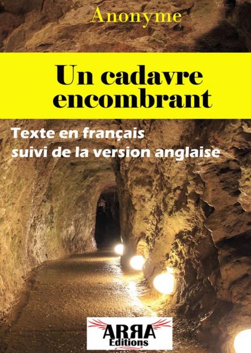 Cover of the book Un cadavre encombrant (le petit bossu, suivi de The Little Hunchback) by Anonyme, ARRA Editions