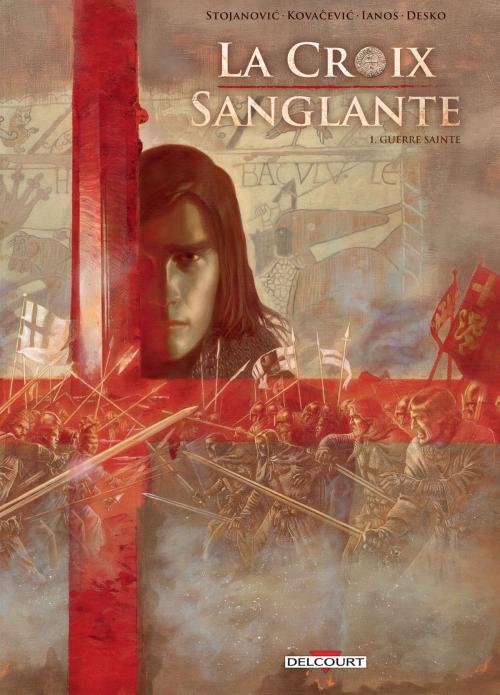 Cover of the book La Croix sanglante T01 by Marko Stojanovic, Ianos Dan Catalin, Drazen Kovacevic, Delcourt