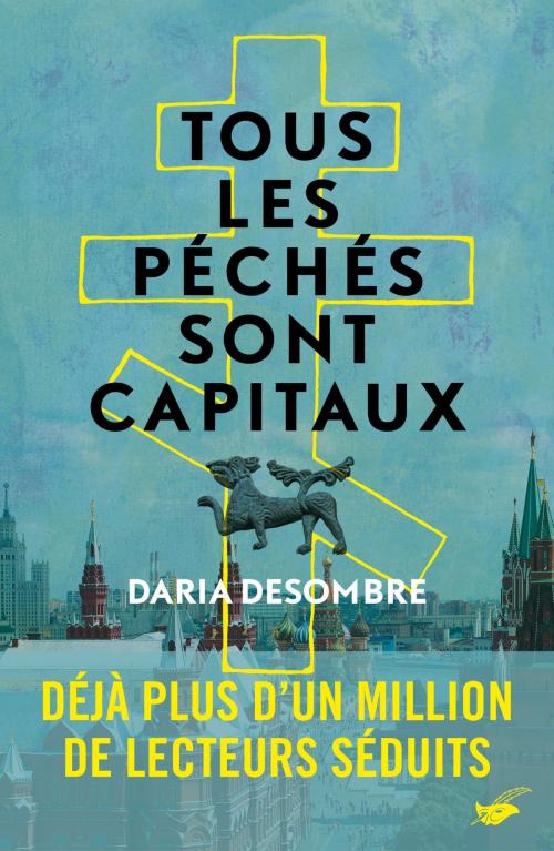 Cover of the book Tous les péchés sont capitaux by Daria Desombre, Le Masque