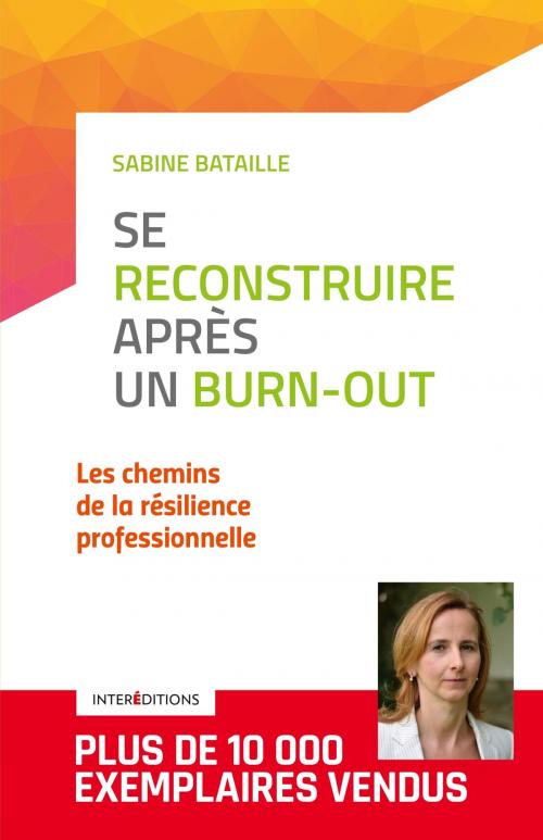 Cover of the book Se reconstruire après un burn-out - 2e éd. by Sabine Bataille, InterEditions