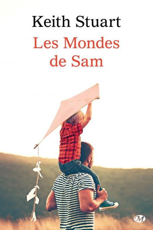 Cover of the book Les Mondes de Sam by Keith Stuart, Milady