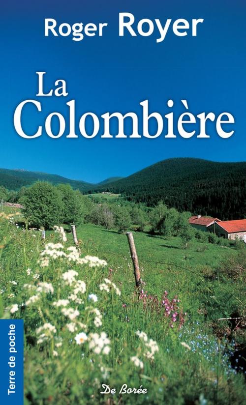 Cover of the book La Colombière by Roger Royer, De Borée