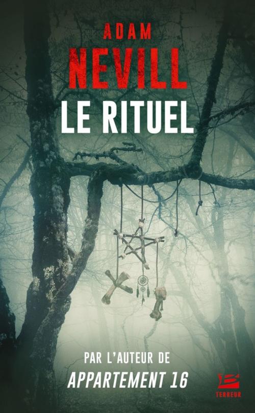 Cover of the book Le Rituel by Adam Nevill, Bragelonne