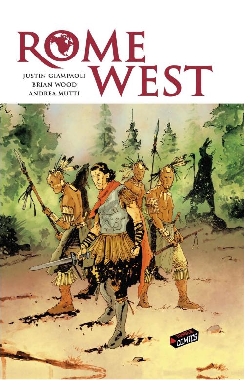 Cover of the book Rome West by Justin Giampaoli, Brian Wood, Jungle