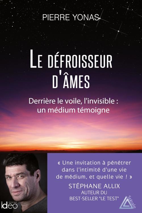 Cover of the book Le défroisseur d'âmes by Pierre Yonas, Ideo
