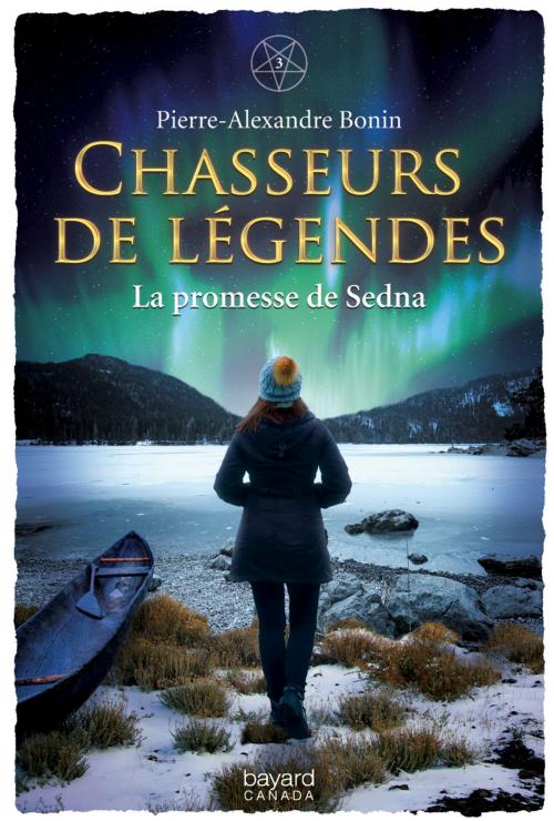 Cover of the book La promesse de Sedna by Pierre-Alexandre Bonin, Bayard Canada