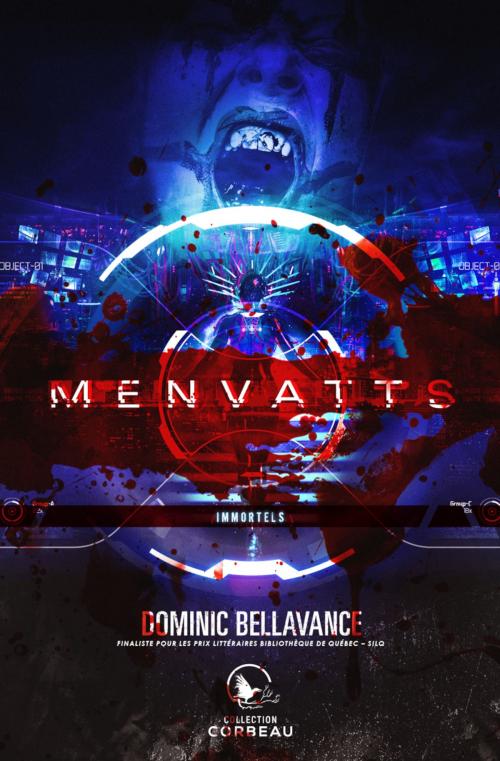 Cover of the book MENVATTS Immortels by Dominic Bellavance, Éditions AdA