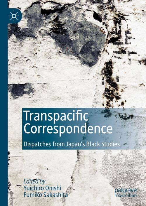 Cover of the book Transpacific Correspondence by , Springer International Publishing
