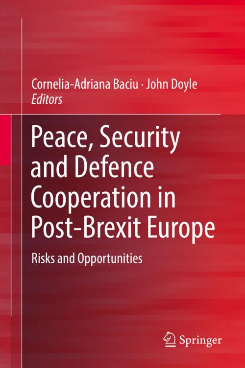 Cover of the book Peace, Security and Defence Cooperation in Post-Brexit Europe by , Springer International Publishing
