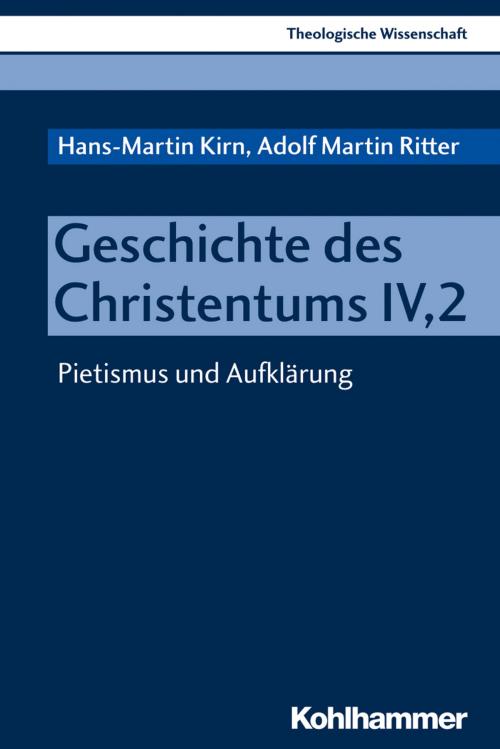 Cover of the book Geschichte des Christentums IV,2 by Traugott Jähnichen, Adolf Martin Ritter, Udo Rüterswörden, Ulrich Schwab, Loren T. Stuckenbruck, Kohlhammer Verlag