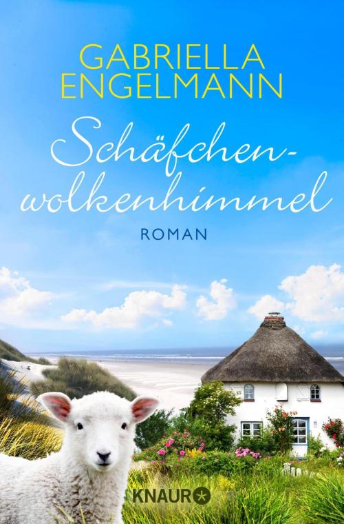 Cover of the book Schäfchenwolkenhimmel by Gabriella Engelmann, Knaur eBook