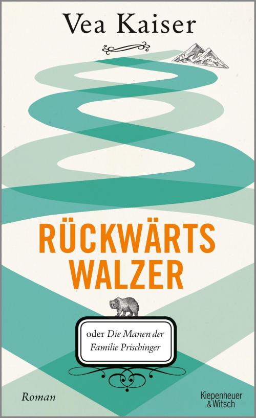 Cover of the book Rückwärtswalzer by Vea Kaiser, Kiepenheuer & Witsch eBook