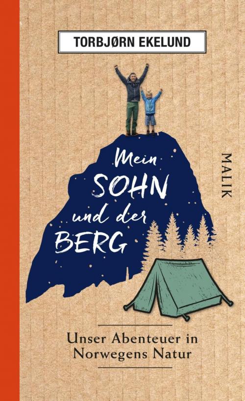 Cover of the book Mein Sohn und der Berg by Torbjørn Ekelund, Piper ebooks