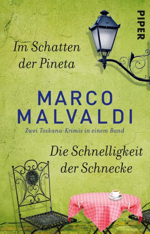 Cover of the book Im Schatten der Pineta / Die Schnelligkeit der Schnecke by Marco Malvaldi, Piper ebooks