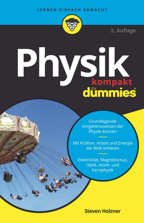 Cover of the book Physik kompakt für Dummies by Steven Holzner, Wiley