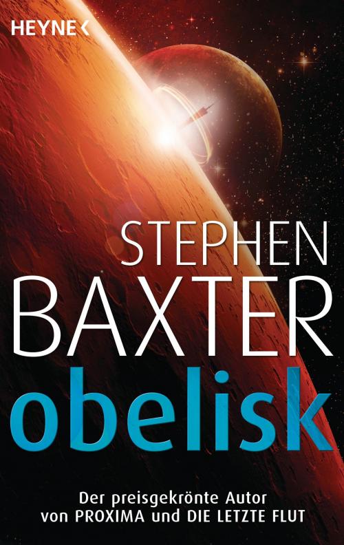 Cover of the book Obelisk by Stephen Baxter, Heyne Verlag