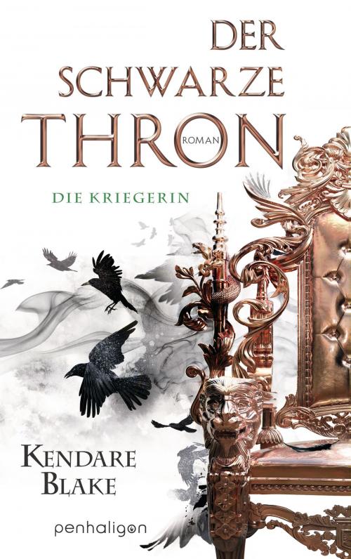 Cover of the book Der Schwarze Thron 3 - Die Kriegerin by Kendare Blake, Penhaligon Verlag