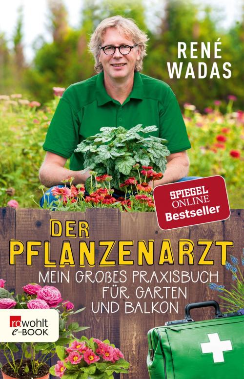 Cover of the book Der Pflanzenarzt by René Wadas, Rowohlt E-Book