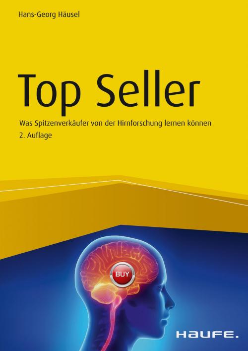 Cover of the book Top Seller by Hans-Georg Häusel, Haufe
