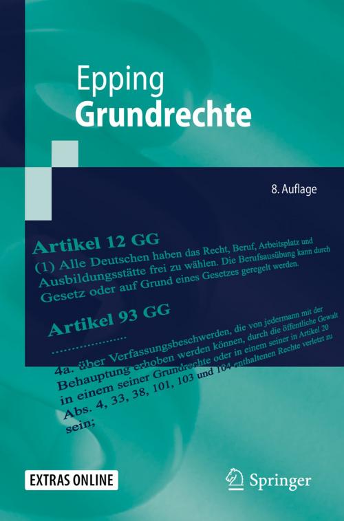 Cover of the book Grundrechte by Volker Epping, Sebastian Lenz, Philipp Leydecker, Springer Berlin Heidelberg