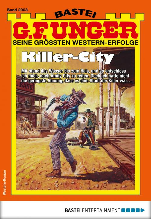 Cover of the book G. F. Unger 2003 - Western by G. F. Unger, Bastei Entertainment