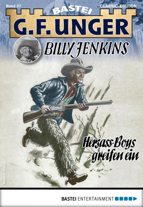 Cover of the book G. F. Unger Billy Jenkins 27 - Western by G. F. Unger, Bastei Entertainment