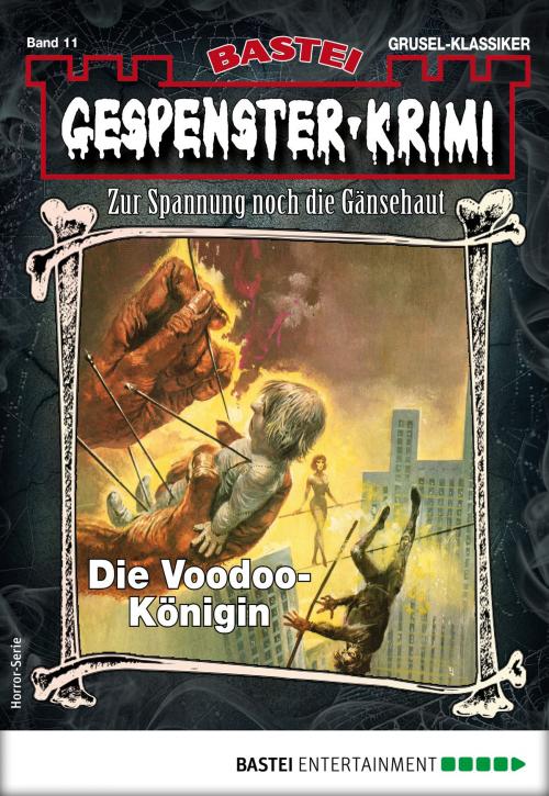 Cover of the book Gespenster-Krimi 11 - Horror-Serie by Earl Warren, Bastei Entertainment