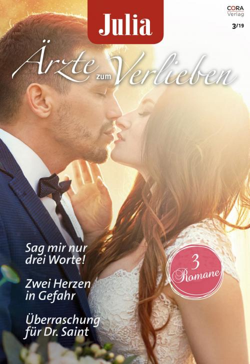 Cover of the book Julia Ärzte zum Verlieben Band 123 by Amy Ruttan, Robin Gianna, Louisa Heaton, CORA Verlag