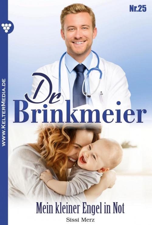 Cover of the book Dr. Brinkmeier 25 – Arztroman by Sissi Merz, Kelter Media
