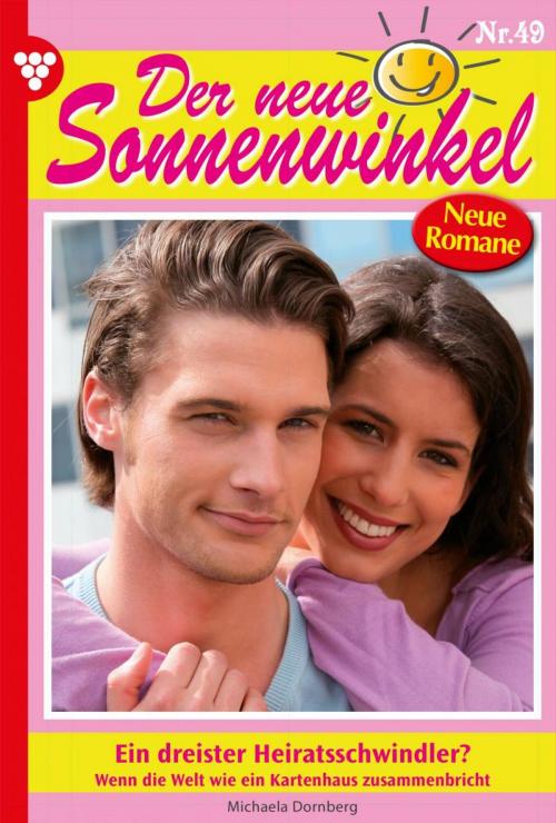 Cover of the book Der neue Sonnenwinkel 49 – Familienroman by Michaela Dornberg, Kelter Media