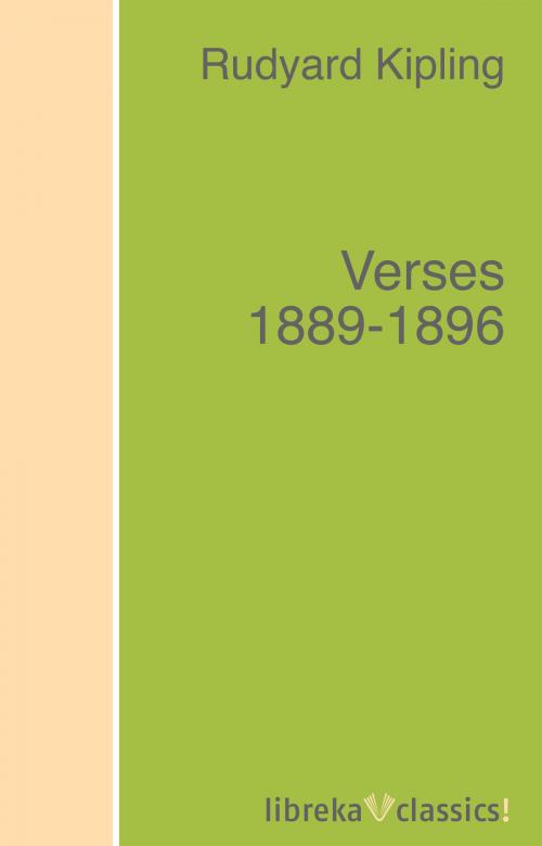 Cover of the book Verses 1889-1896 by Rudyard Kipling, libreka classics