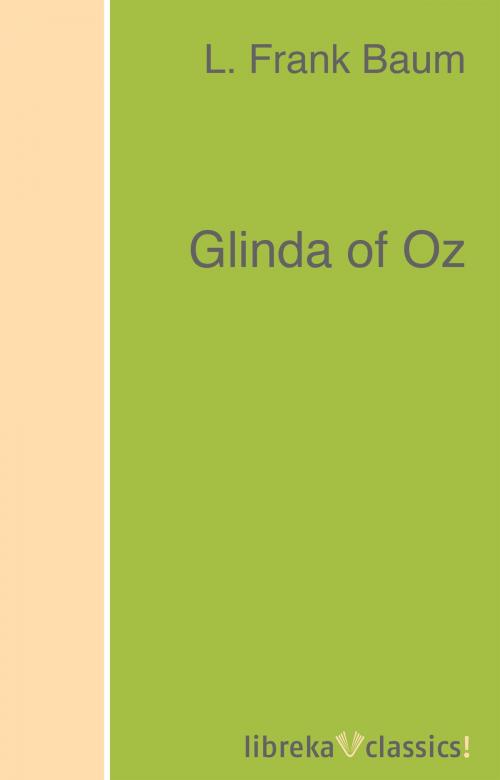 Cover of the book Glinda of Oz by L. Frank Baum, libreka classics
