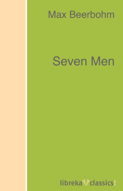 Cover of the book Seven Men by Max Beerbohm, libreka classics