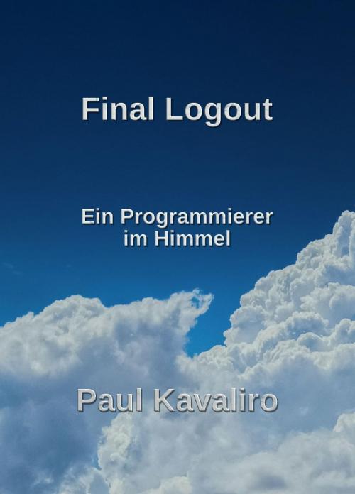 Cover of the book Final Logout by Paul Kavaliro, epubli