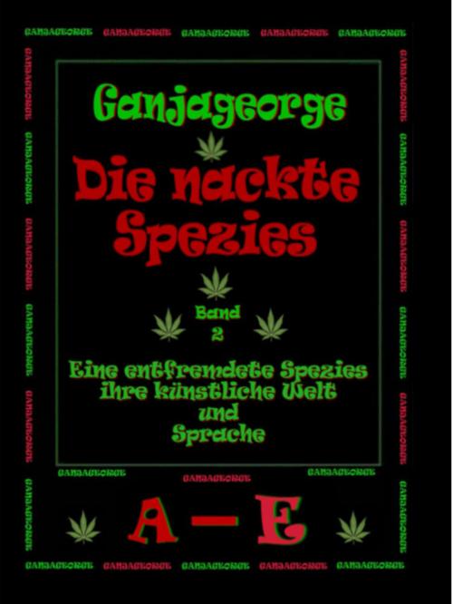 Cover of the book Die nackte Spezies by Ganja George, neobooks