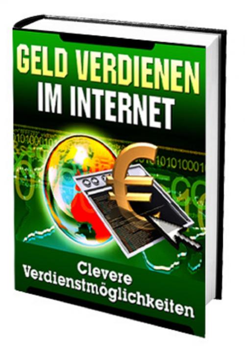 Cover of the book Geld verdienen im Internet by Rüdiger Küttner-Kühn, neobooks