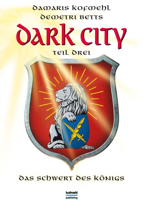 Cover of the book Dark City by Damaris Kofmehl, Demetri Betts, Books on Demand