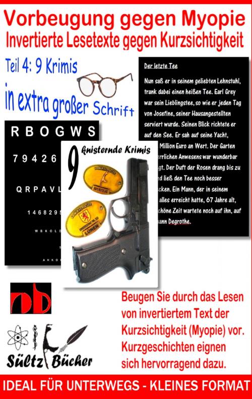 Cover of the book Vorbeugung gegen Myopie - Invertierte Lesetexte gegen Kurzsichtigkeit by Uwe H. Sültz, Renate Sültz, Books on Demand