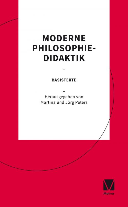 Cover of the book Moderne Philosophiedidaktik by , Felix Meiner Verlag