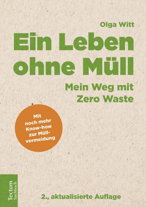 Cover of the book Ein Leben ohne Müll by Olga Witt, Tectum Wissenschaftsverlag