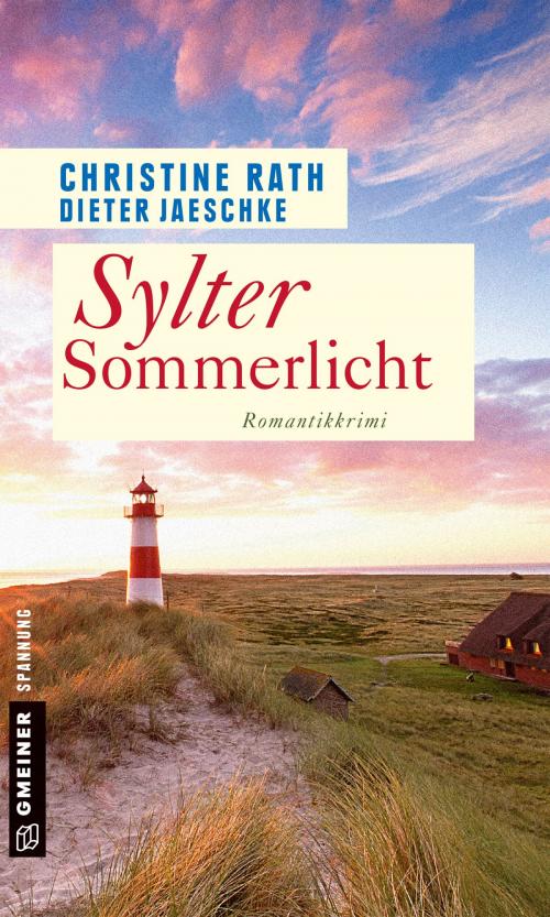 Cover of the book Sylter Sommerlicht by Christine Rath, Dieter Jaeschke, GMEINER