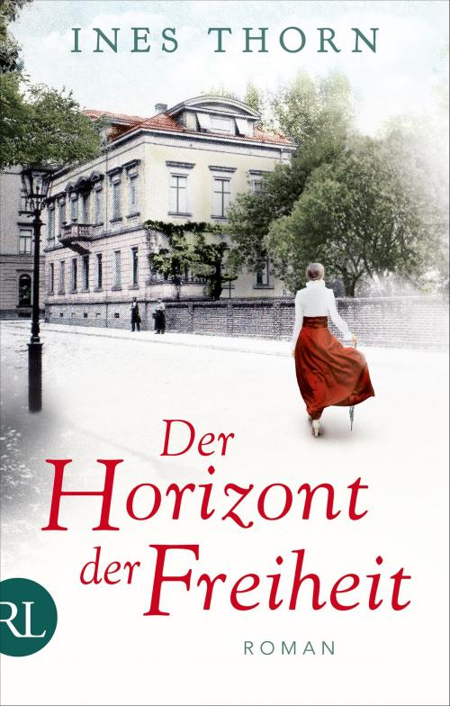 Cover of the book Der Horizont der Freiheit by Ines Thorn, Aufbau Digital