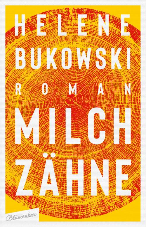 Cover of the book Milchzähne by Helene Bukowski, Aufbau Digital